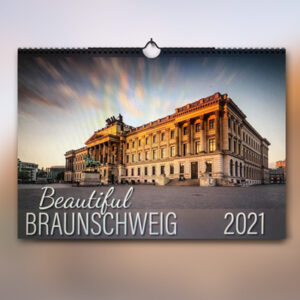 Beautiful Braunschweig 2021. Wandkalender