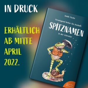 Das Cover des Buches "Spitznamen" mit der Information, dass es Mitte April 2022 erscheint