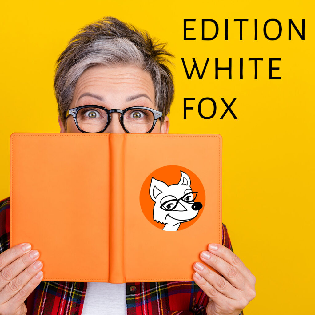 Edition White Fox