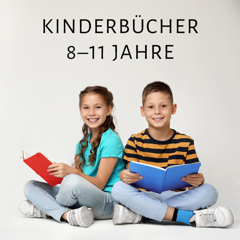 Kinderbuch 8–11 Jahre