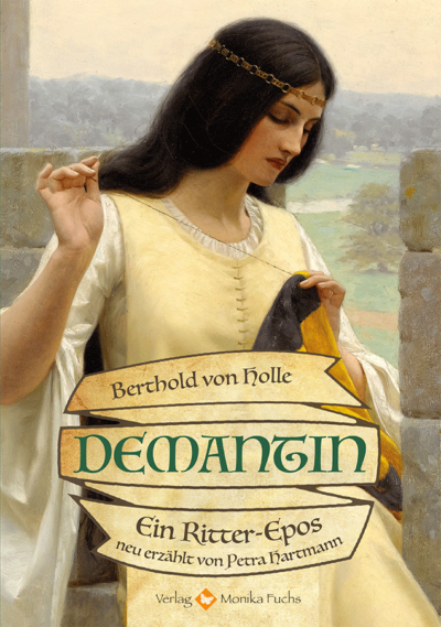 Demantin <br /><h3>Ein Ritter-Epos</h3>