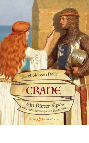 Crane. Ein Ritter-Epos