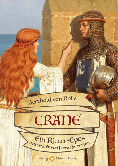 Crane <br /><h3>Ein Ritter-Epos</h3>