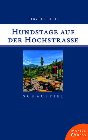 Hundstage auf  der Hochstraße