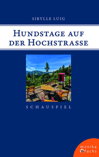 Hundstage auf  der Hochstraße