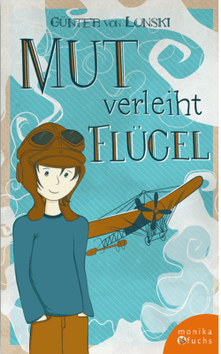 Mut verleiht Flügel