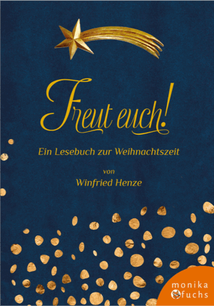 Freut euch! Ein Lesebuch zur Weihnachtszeit