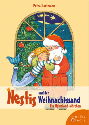 Nestis und der Weihnachtssand. Ein Helgoland-Märchen