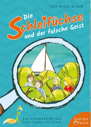 Die Schleifüchse und der falsche Geist