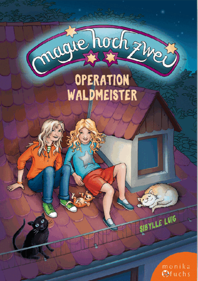 Operation Waldmeister<br /><h3>Magie hoch zwei (Band 1)</h3>