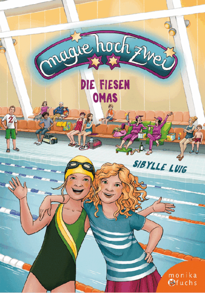 Die fiesen Omas<br /><h3>Magie hoch zwei (Band 2)</h3>