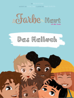 Die Farbe der Haut mit allen Sinnen <br /><h3>Malbuch</h3>
