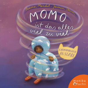 Momo ist das alles viel zu viel